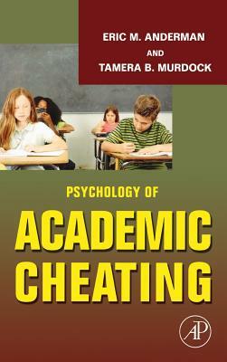 Psychology of Academic Cheating by 