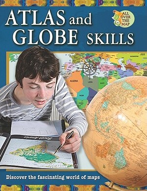 Atlas and Globe Skills by Ellen Rodger
