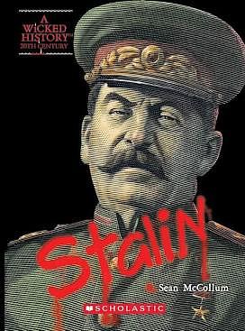 Joseph Stalin (a Wicked History) by Sean McCollum