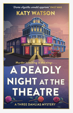 A Deadly Night at the Theatre by Katy Watson