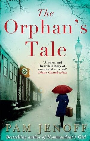 The Orphan's Tale by Pam Jenoff