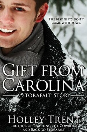 Gift from Carolina by Holley Trent