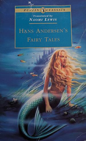 Hans Andersen's Fairy Tales  by Hans Christian Andersen