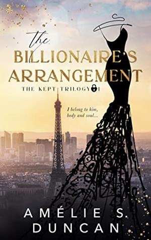 The Billionaire's Arrangement  by Amélie S. Duncan