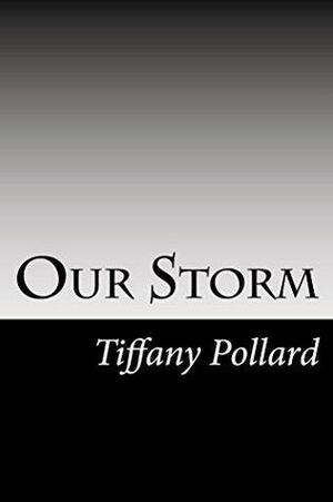 Our Storm by Tiffany Pollard, Jeremy Pollard