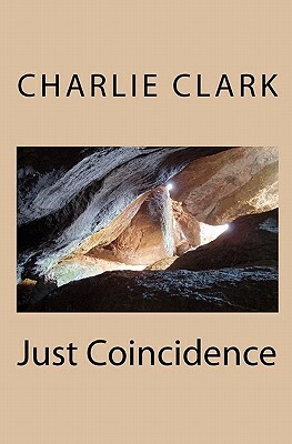 Just Coincidence by Charlie Clark