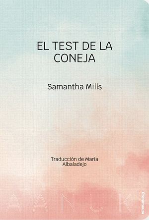 El test de la coneja by Samantha Mills