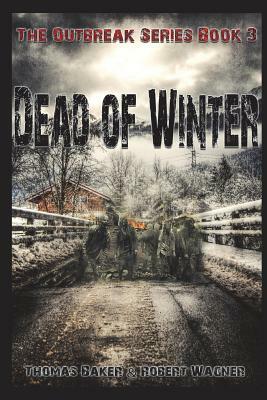 Dead of Winter by Robert Wagner, Thomas Baker