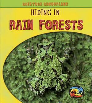 Hiding in Rain Forests by Deborah Underwood