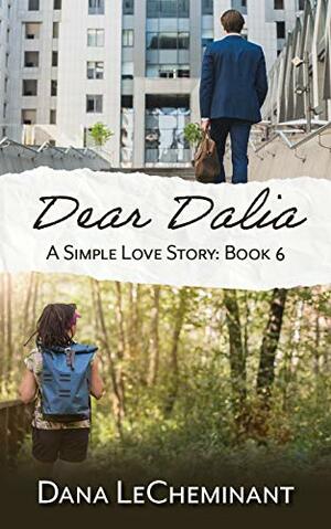 Dear Dalia (A Simple Love Story, #6) by Dana LeCheminant