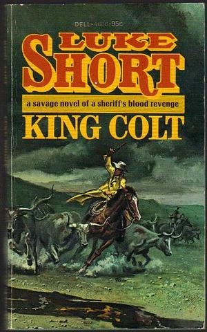 King Colt by Luke Short