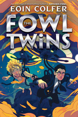 The Fowl Twins (a Fowl Twins Novel, Book 1) by Eoin Colfer
