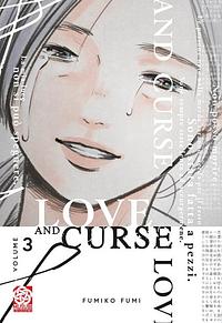 Love and curse, Volume 3 by Fumiko Fumi