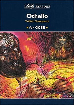 Letts Explore for Gcse: 'othello by William Shakespeare