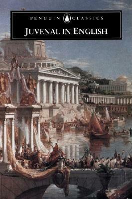 Juvenal In English by Juvenal, Martin M. Winkler