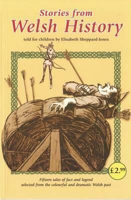 Stories from Welsh History by Elisabeth Sheppard-Jones