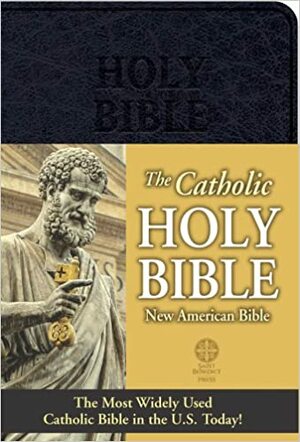 The Catholic Holy Bible - New American Bible, Black Bonded Leather by Anonymous, United States Conference of Catholic Bishops