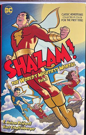 Shazam!: The World's Mightiest Mortal Vol. 2 by E. Nelson Bridwell