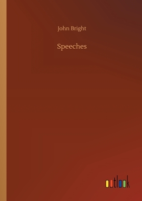 Speeches by John Bright