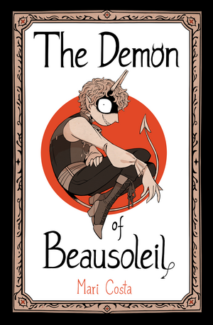 The Demon of Beausoleil by Mari Costa