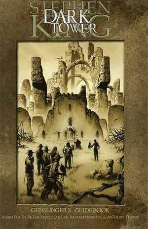 The Dark Tower: Gunslinger's Guidebook by Robin Furth, Stephen King, Anthony Flamini