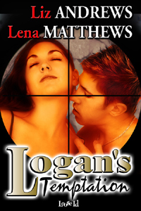 Logan's Temptation by Liz Andrews, Lena Matthews