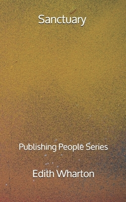 Sanctuary - Publishing People Series by Edith Wharton