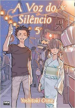 A Voz do Silêncio Koe no Katachi #5 by Yoshitoki Oima