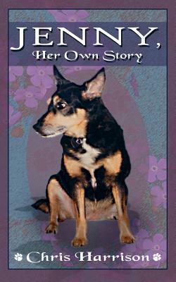 Jenny, Her Own Story by Chris Harrison