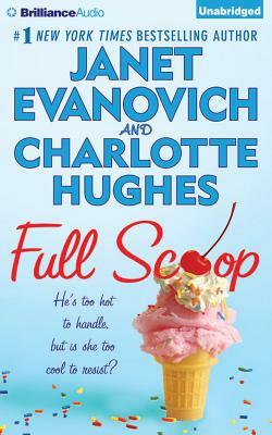 Full Scoop by Janet Evanovich, Charlotte Hughes