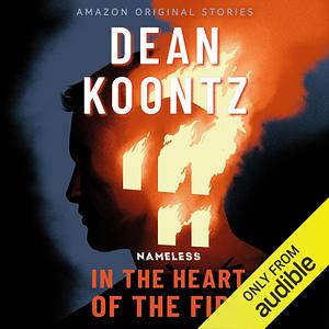 In the Heart of the Fire by Dean Koontz