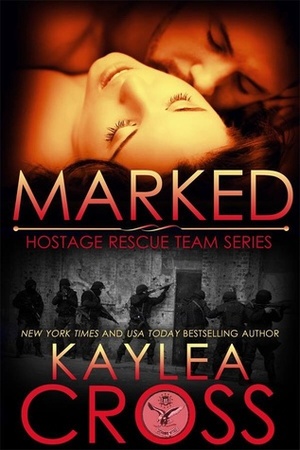 Marked by Kaylea Cross