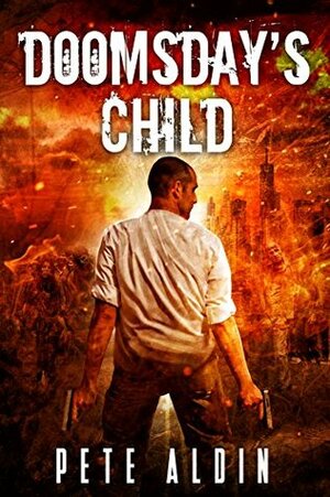 Doomsday's Child by Pete Aldin