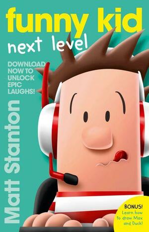 Funny Kid Next Level by Matt Stanton