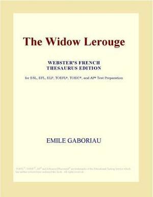 The Widow Lerouge by Émile Gaboriau