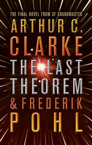 The Last Theorem by Arthur C. Clarke