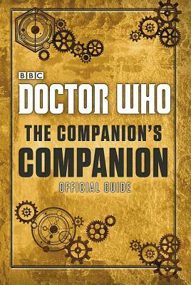 Doctor Who: The Companions Companion by Craig Donaghy