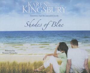 Shades of Blue by Karen Kingsbury