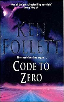 Code To Zero by Ken Follett