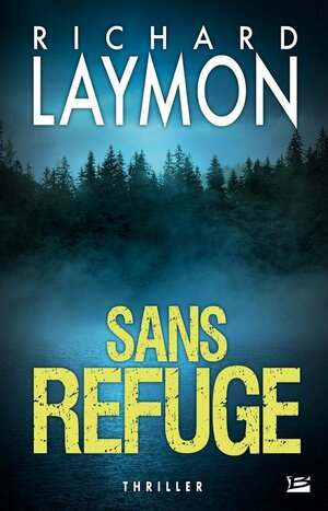 Sans Refuge by Richard Laymon