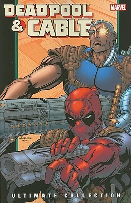 Deadpool & Cable Ultimate Collection - Book 2 by 