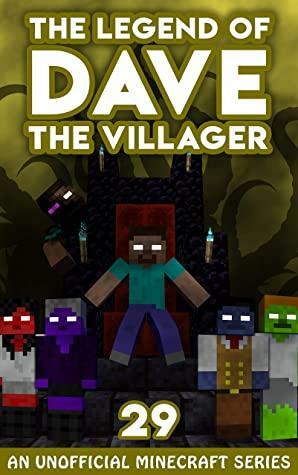 Dave the Villager 29: An Unofficial Minecraft Novel by Dave Villager