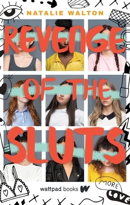 Revenge of the Sluts by Natalie Walton