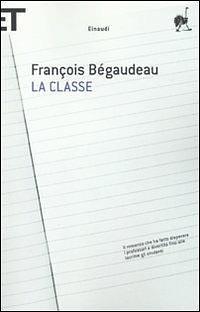 La classe by Francois Begaudeau