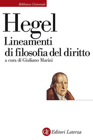 Lineamenti di filosofia del diritto by Georg Wilhelm Friedrich Hegel