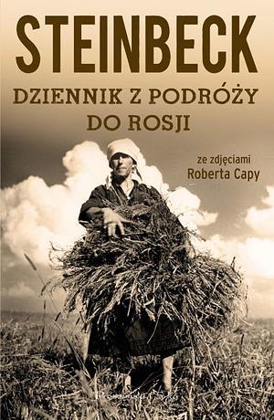 Dziennik z podróży do Rosji by John Steinbeck