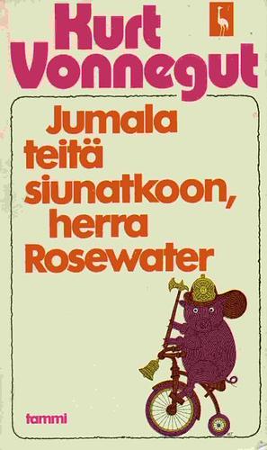 Jumala teitä siunatkoon, herra Rosewater eli helmiä sioille by Kurt Vonnegut