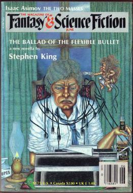 The Ballad of the Flexible Bullet by Stephen King