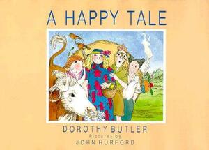 A Happy Tale by Dorothy Butler, Dorothy Bulter