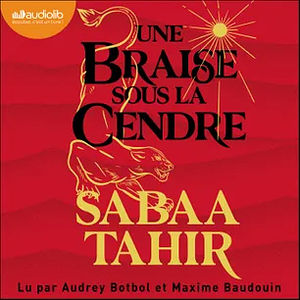 Une braise sous la cendre by Sabaa Tahir